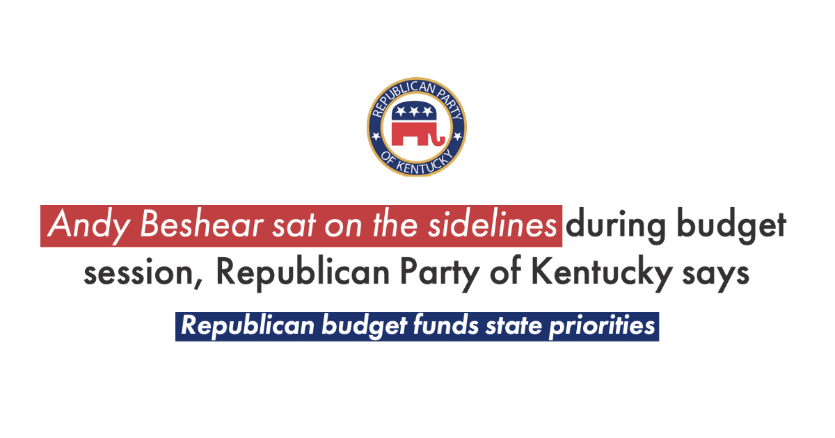 Andy Beshear sat on the sidelines during budget session, Republican Party of Kentucky says