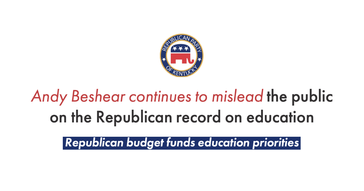Beshear continues to mislead the public on the Republican record on education